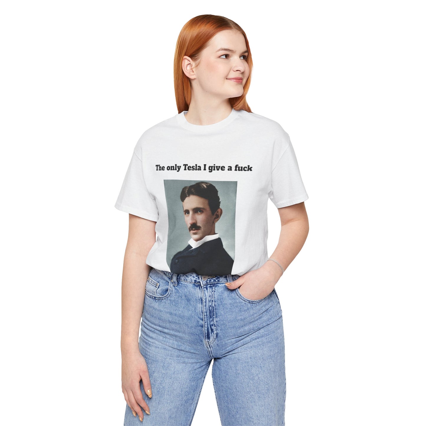 The only Tesla who's ever mattered T-Shirt