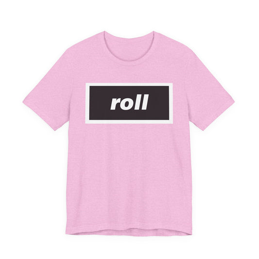 roll live 25 T-shirt