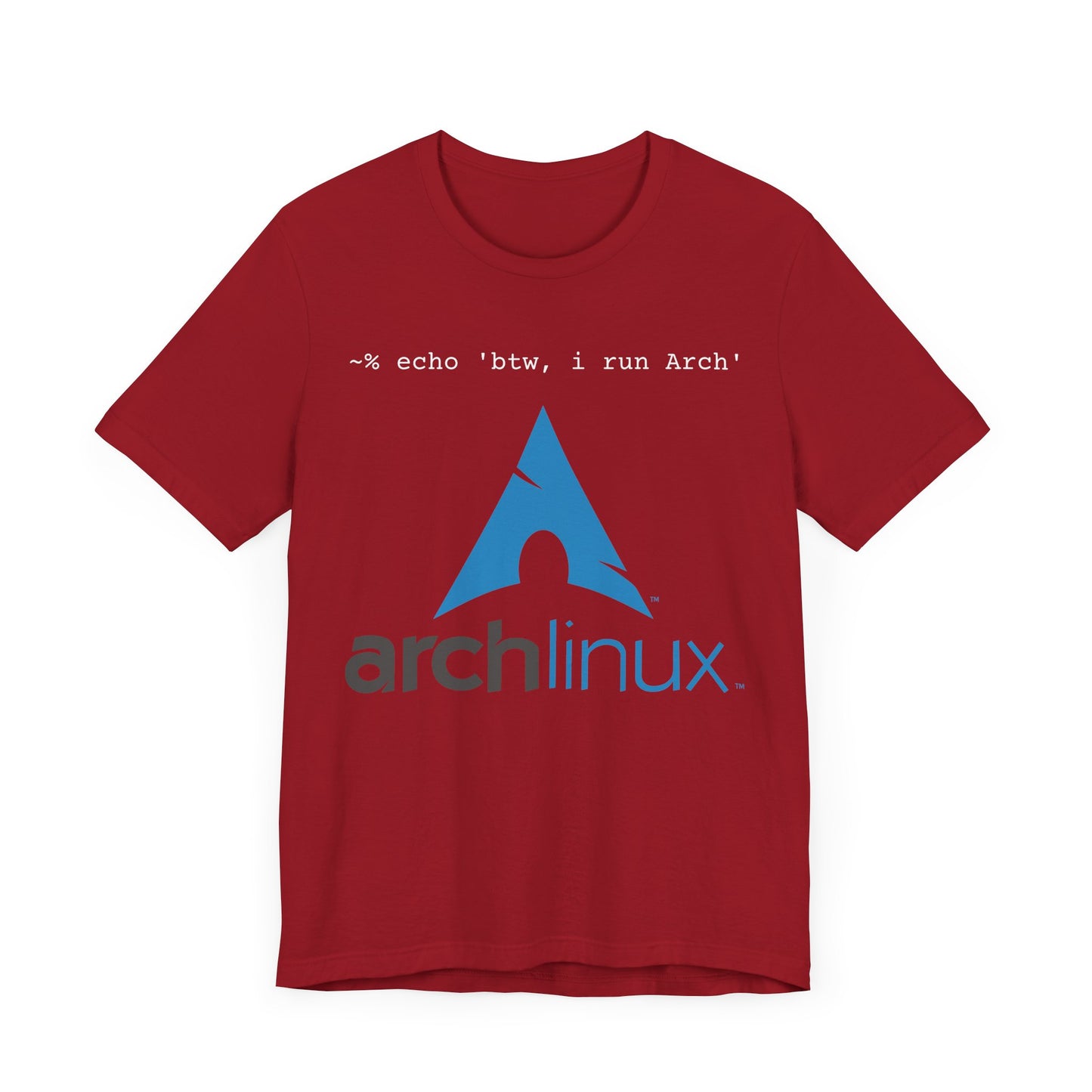 BTW I run Arch IT Geek T-Shirt