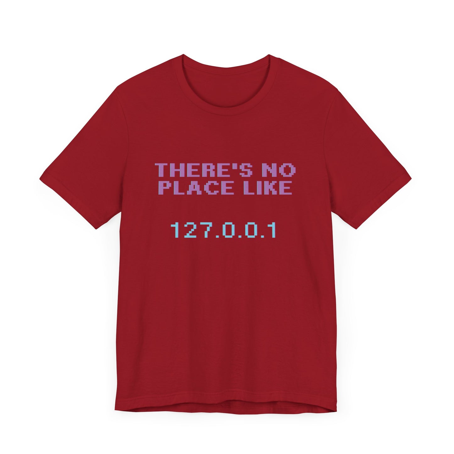 There Is No Place Like Home IT Geek T-Shirt