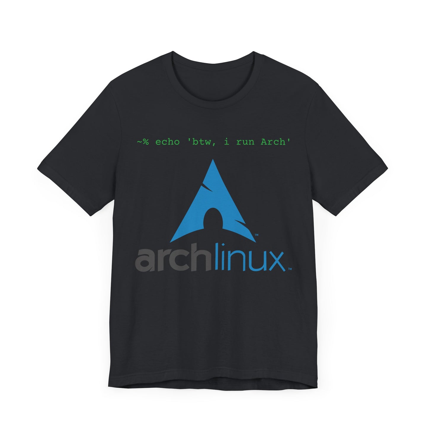 BTW I run Arch IT Geek T-Shirt