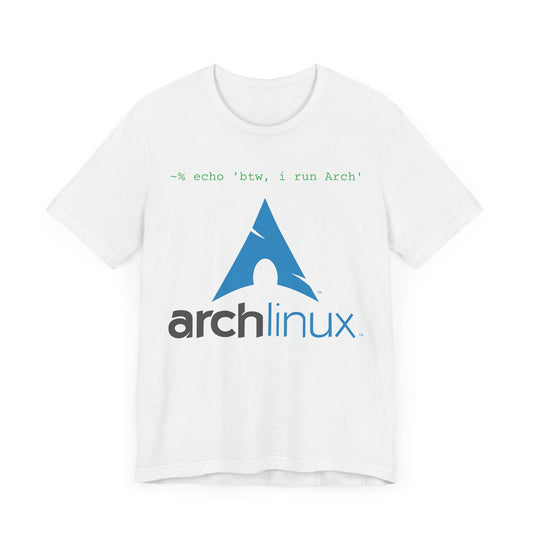 BTW I run Arch IT Geek T-Shirt